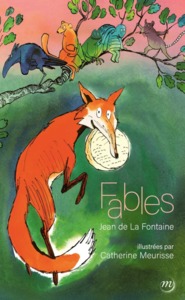 Picture of LES FABLES DE LA FONTAINE ILLUSTREES PAR CATHERINE MEURISSE
