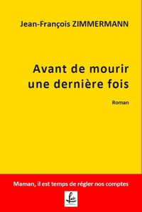 Picture of Avant de mourir une dernière fois