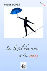 Image de Sur le fil des mots et des maux