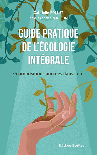 Picture of Guide pratique de l'écologie intégrale