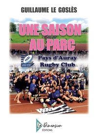 Picture of Une saison au PARC