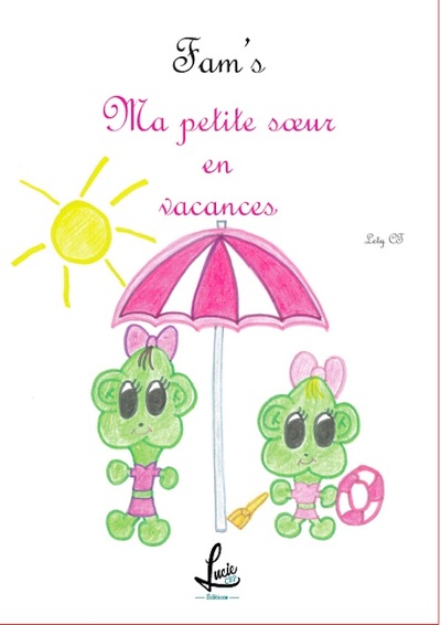 Image de Fam's - Ma petite soeur en vacances