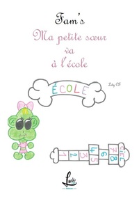 Image de Fam's - Ma petite soeur va à l'école
