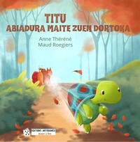 Picture of Titu abiadura maite zuen dortoka