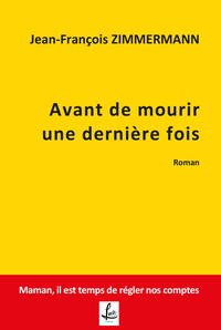 Picture of Avant de mourir une dernière fois