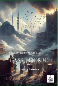 Image de Les enchaînées - CASSE-PIERRE **