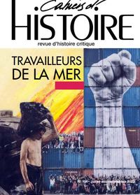 Picture of Cahiers d'Histoire n°154 : Travailleurs de la mer - Octobre 2022