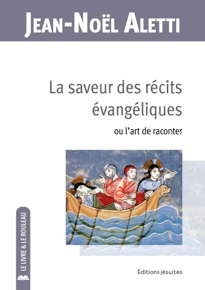 Picture of La saveur des récits évangéliques