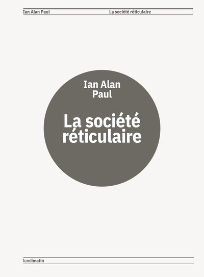 Image de La Société réticulaire
