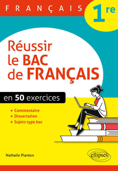 Image de Français. Première. Réussir le bac de français en 50 exercices