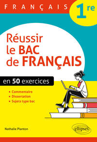 Image de Français. Première. Réussir le bac de français en 50 exercices