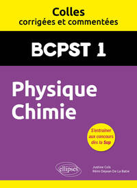 Picture of Physique-Chimie. BCPST1. Colles corrigées et commentées