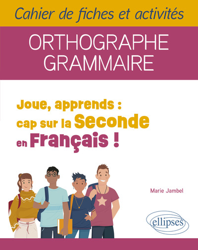 Picture of Joue, apprends : cap sur la Seconde en Français !