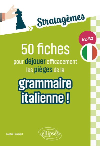 Picture of 50 fiches pour déjouer efficacement les pièges de la grammaire italienne !  [A2-B2]