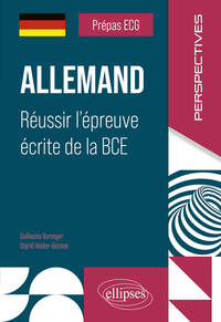 Picture of Prépas ECG. Allemand. Réussir l'épreuve écrite de la BCE