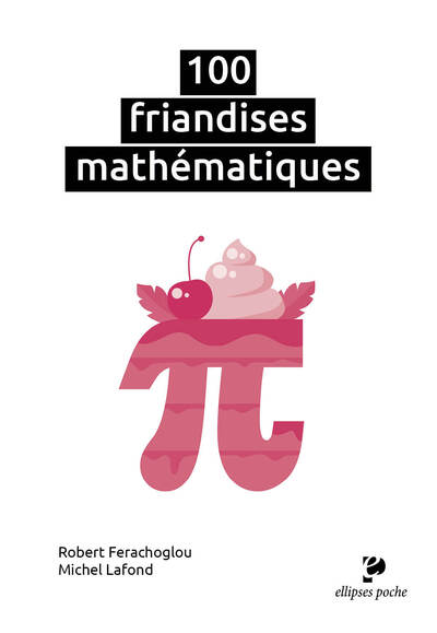 Picture of 100 friandises mathématiques