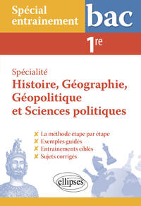 Picture of Spécialité Histoire, Géographie, Géopolitique et Sciences politiques. Première. La méthodologie des épreuves