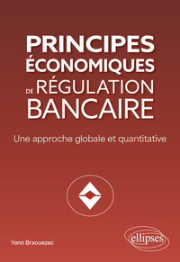 Image de Principes économiques de régulation bancaire