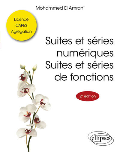 Picture of Suites et séries numériques. Suites et séries de fonctions