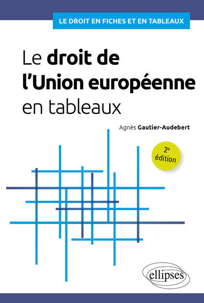 Picture of Le droit de l'Union européenne en tableaux