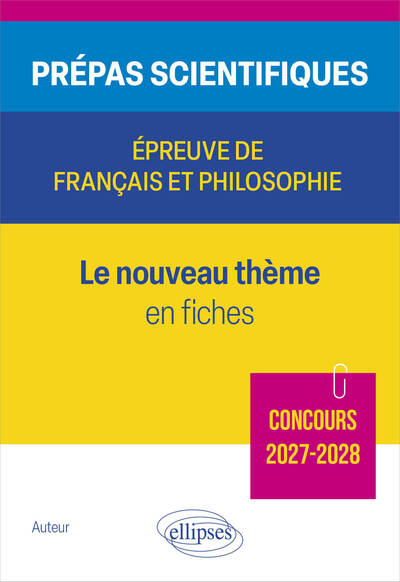 Picture of Prépas scientifiques. Epreuve de français et philosophie. Le nouveau thème en fiches