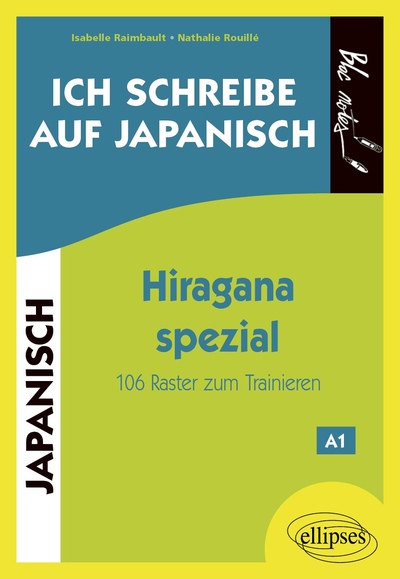 Image de Ich schreibe auf Japanisch …. Hiragana spezial