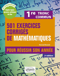 Picture of 501 exercices corrigés de Mathématiques - Première Tronc commun