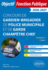 Picture of Annales corrigées. Concours de gardien-brigadier de police municipale et de garde champêtre chef