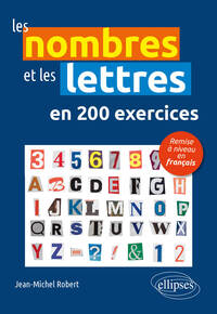 Picture of Les nombres et les lettres en 200 exercices
