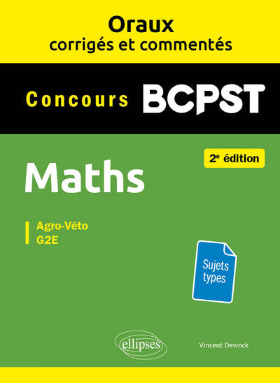 Picture of Oraux corrigés et commentés. Maths. BCPST - 2e édition