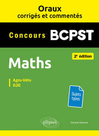 Picture of Oraux corrigés et commentés. Maths. BCPST - 2e édition