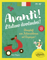 Image de Avanti ! L'italiano divertendosi ! A1-A2+