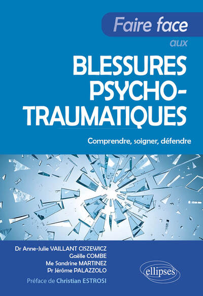 Image de Faire face aux blessures psychotraumatiques
