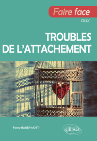 Image de Faire face aux troubles de l'attachement