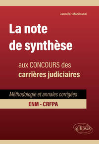 Picture of La note de synthèse aux concours des carrières judiciaires