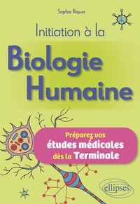 Image de Initiation à la Biologie Humaine : Préparez vos études médicales dès la Terminale