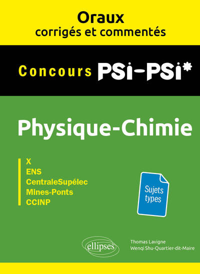 Picture of Oraux corrigés et commentés de Physique-Chimie PSI/PSI*