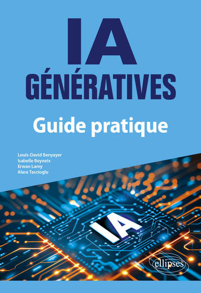 Picture of IA génératives : Guide pratique