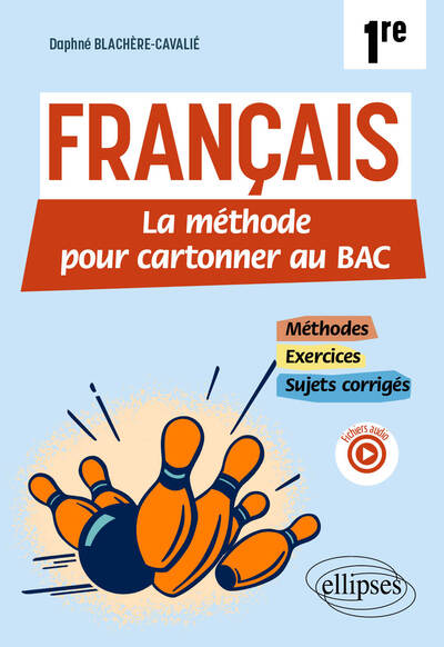 Image de Français. Première. La méthode pour cartonner au bac