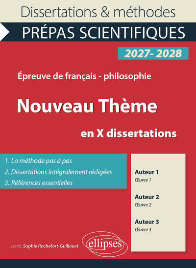 Image de Le nouveau thème en X dissertations - Prépas scientifiques. Français-Philosophie. Concours 2027-2028