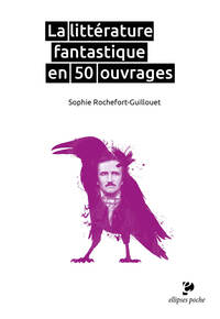 Picture of La littérature fantastique en 50 ouvrages