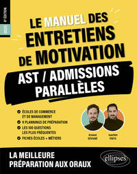 Picture of Le Manuel des entretiens de motivation « AST / Admissions Parallèles » - Concours aux écoles de commerce