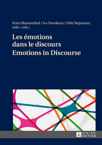Image de LES EMOTIONS DANS LE DISCOURS - EMOTIONS IN DISCOURSE