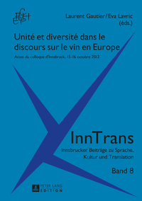 Image de UNITE ET DIVERSITE DANS LE DISCOURS SUR LE VIN EN EUROPE