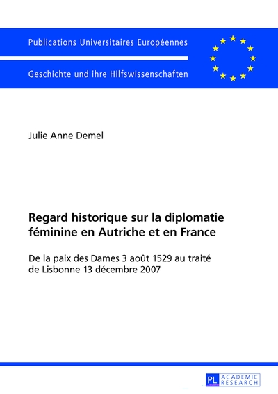 Image de Regard historique sur la diplomatie féminine en Autriche et en France