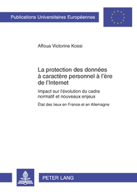 Picture of La protection des données à caractère personnel à l'ère de l'Internet