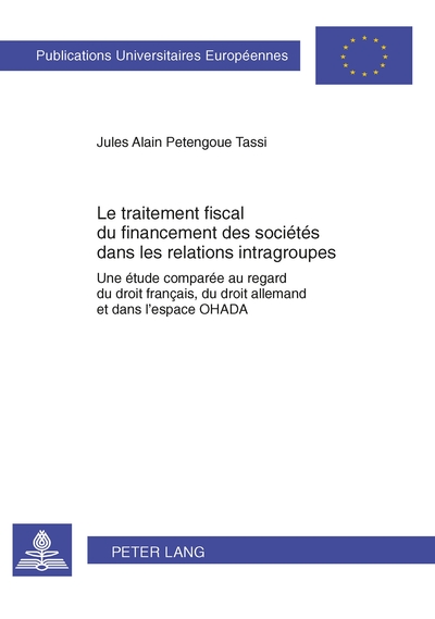 Image de Le traitement fiscal du financement des sociétés dans les relations intragroupes