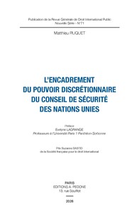 Image de L'encadrement du pouvoir discrétionnaire du Conseil de sécurité des Nations Unies