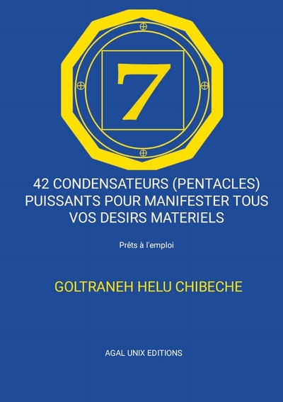 Image de 42 CONDENSATEURS (PENTACLES) PUISSANTS POUR MANIFESTER TOUS VOS DESIRS MATERIELS