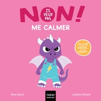 Picture of Non, je veux pas ! - Me calmer